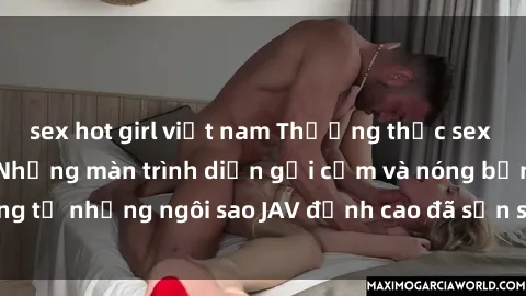 sex hot girl việt nam Thưởng thức sex JAV idol miễn phí: Những màn trình diễn gợi cảm và nóng bỏng từ những ngôi sao JAV đỉnh cao đã sẵn sàng để bạn khám phá.