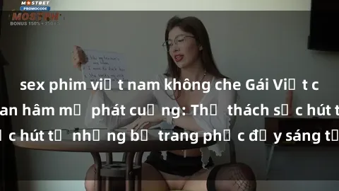 sex phim việt nam không che Gái Việt cosplay sexy khiến fan hâm mộ phát cuồng: Thử thách sức hút từ những bộ trang phục đầy sáng tạo và quyến rũ!